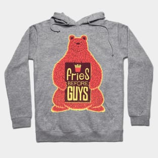 Fries Before Guys Hoodie